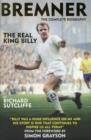Image for Bremner: The Real King Billy