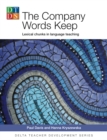Image for The company words keep  : lexical chunks in language teaching