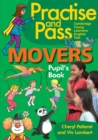 Image for PRACTISE &amp; PASS MOVERS PUPILS BOOK