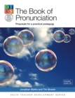 Image for The book of pronunciation  : proposals for a practical pedagogy