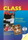 Image for Class act  : short plays with activities for young learners