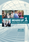 Image for Heads up  : spoken English for businessLevel 1