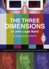 Image for The Three Dimensions of Logie Baird