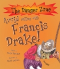 Image for Avoid Sailing With Francis Drake!