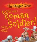 Image for Avoid being a Roman soldier!