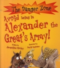 Image for Avoid being in Alexander the Great&#39;s army!