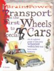 Image for Transport  : from the first wheels to special cars