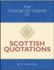 Image for The Concise Dictionary of Scottish Quotations