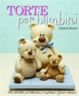 Image for Torte Per Bambini : Debbie Brown&#39;s Baby Cakes