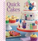 Image for Quick Cakes for Busy Mums : Celebration Cakes You Can Make and Decorate at Home
