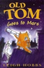Image for Old Tom goes to Mars