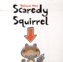 Image for Scaredy Squirrel