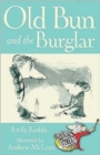Image for Old Bun and the burglar