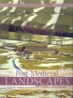 Image for Post-Medieval Landscapes