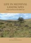 Image for Life in medieval landscapes: people and places in the Middle Ages : papers in memory of H.S.A. Fox
