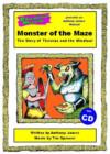 Image for Monster of the Maze : The Story of Theseus and the Minotaur : Script and Score