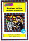 Image for Gettysburg : Brothers at War : Script and Score