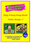 Image for Sing A-long Song Books : Tudor Songs 1
