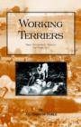 Image for WORKING TERRIERS - Their Management, Training and Work, Etc.