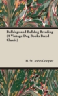 Image for Bulldogs and Bulldog Breeding (A Vintage Dog Books Breed Classic)