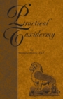 Image for Practical Taxidermy - A Manual of Instruction To The Amateur In Collecting, Preserving, And Setting Up Natural History Specimens of All Kinds