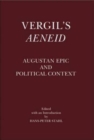 Image for Vergil&#39;s Aeneid  : Augustan epic and political context