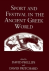 Image for Sport and Festival in the Ancient Greek World