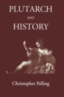 Image for Plutarch and history  : eighteen studies