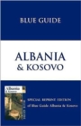 Image for Blue Guide Albania &amp; Kosovo