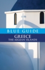 Image for Blue Guide Greece the Aegean Islands