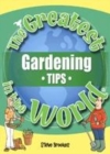 Image for The Greatest Gardening Tips in the World