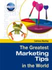 Image for The Greatest Marketing Tips in the World