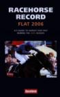 Image for Racehorse record flat 2006  : A-Z guide to horses that ran during the 2005 season