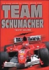 Image for Team Schumacher  : the man who painted F1 red again
