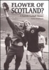 Image for Flower of Scotland?  : a Scottish football odyssey