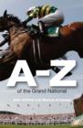 Image for A-Z of the Grand National