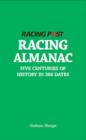Image for Racing Post racing almanac  : five centuries of history in 366 dates