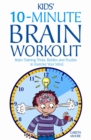 Image for Kids&#39; 10-minute Brain Workout