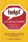 Image for Help! I&#39;m being bullied