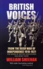 Image for British voices  : from the Irish War of Independence 1918-1921