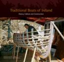 Image for Traditional boats of Ireland  : in the age of sail &amp; oar