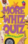 Image for More whiz quiz  : for children and grown-up children