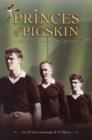Image for Princes of pigskin  : a century of Kerry footballers