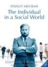 Image for The individual in a social world  : essays and experiments