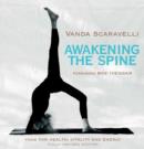Image for Awakening the spine  : yoga for health, vitality and energy