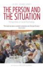 Image for The person and the situation  : perspectives of social psychology