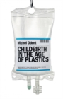 Image for Childbirth in the Age of Plastics