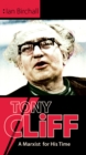 Image for Tony Cliff: A Marxist for His Time
