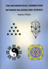 Image for The Mathematical Connection Between Religion and Science