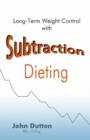 Image for Subtraction Dieting
